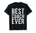 Best Coach Ever Soccer Football Gift T-Shirt - Casual Everyday Wear Unisex - T-Shirt, Sweatshirt, Hoodie