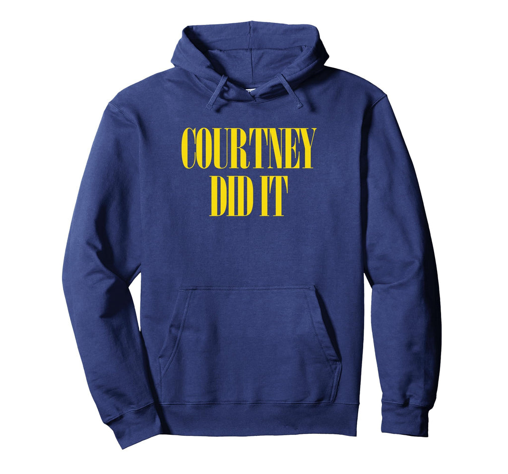 Courtney Did It Fun Punk Rock 90S Hoodie - Custom Art Print for Adults - T-Shirt, Sweatshirt, Hoodie