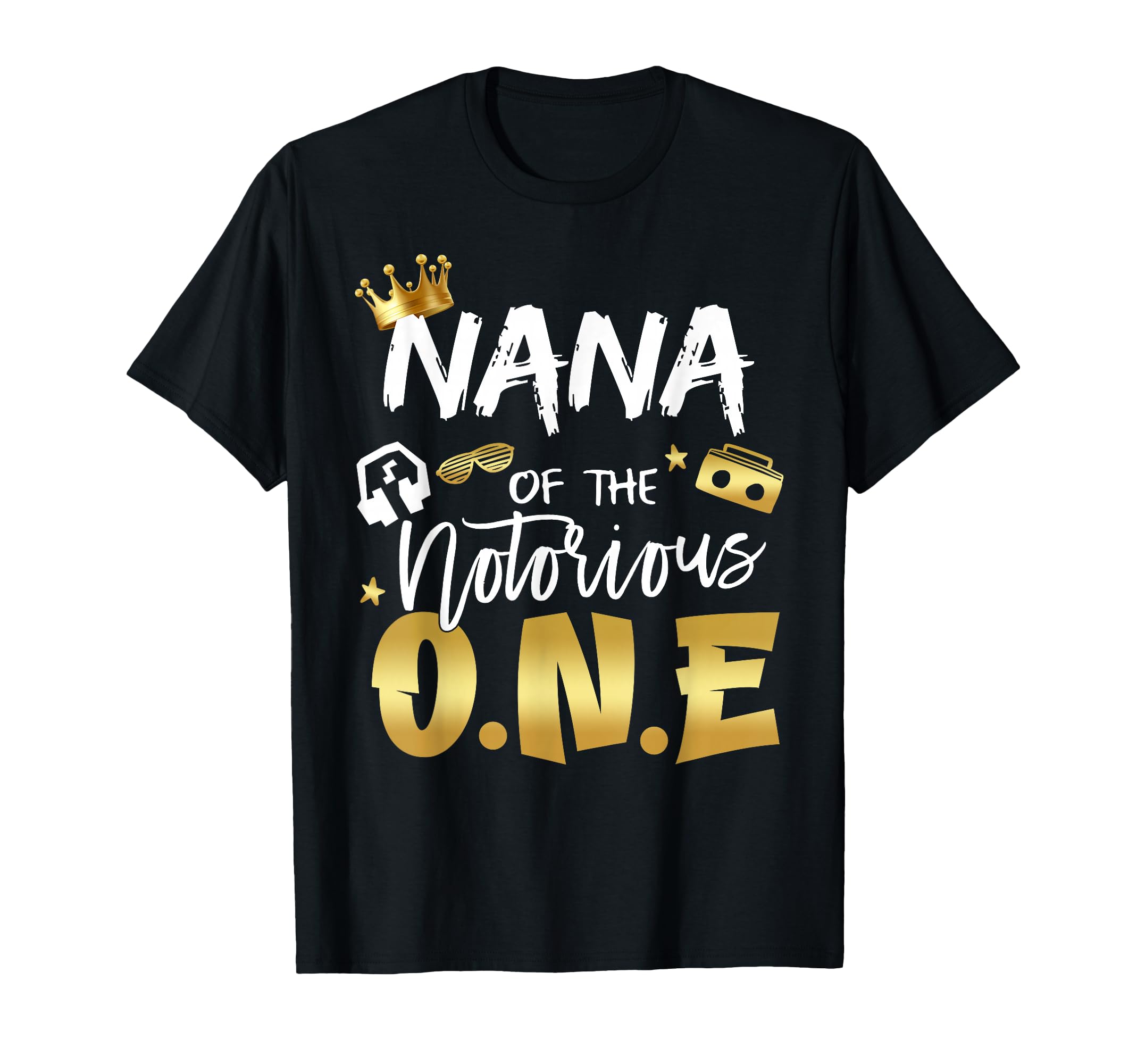 Nana Notorious One Old School Hip T-Shirt - Fun Novelty Design for Adults - T-Shirt, Sweatshirt, Hoodie
