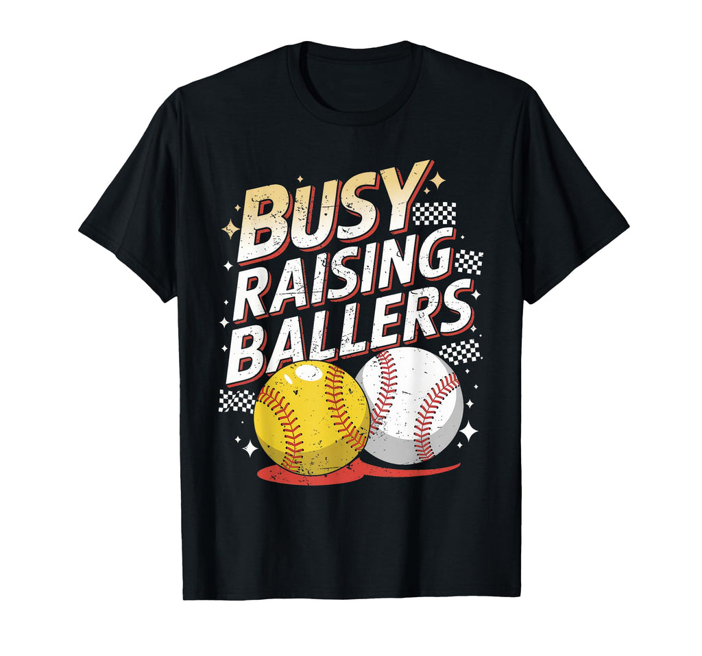 Busy Raising Ballers Softball And T-Shirt - Aesthetic Graphic for Adults - T-Shirt, Sweatshirt, Hoodie