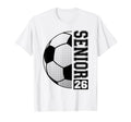 Soccer Senior 26 Class 2026 T-Shirt - Trendy Graphic Men Women - T-Shirt, Sweatshirt, Hoodie