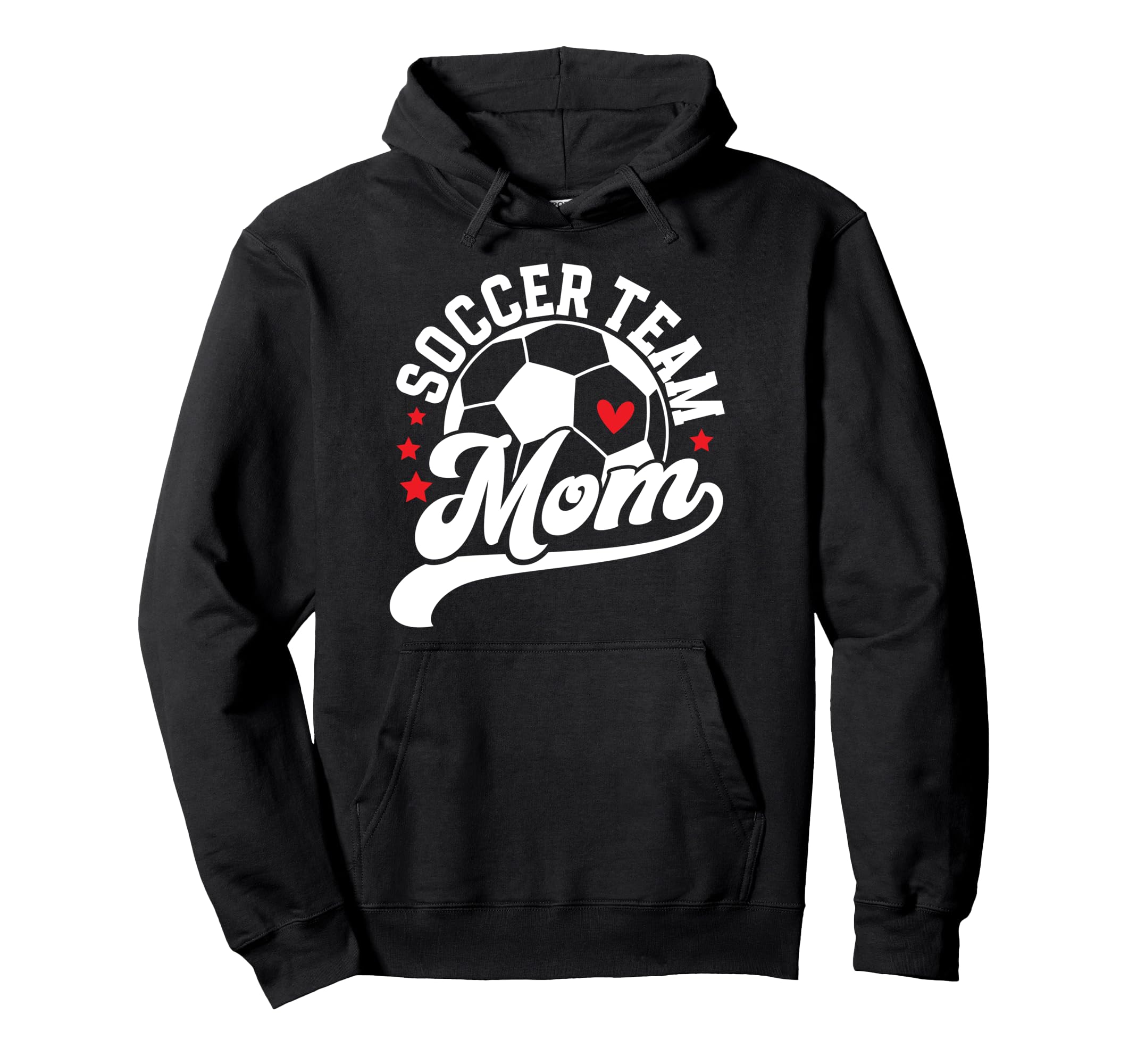 Soccer Team Mom Appreciation Hoodie - Casual Everyday Wear Men Women - T-Shirt, Sweatshirt, Hoodie