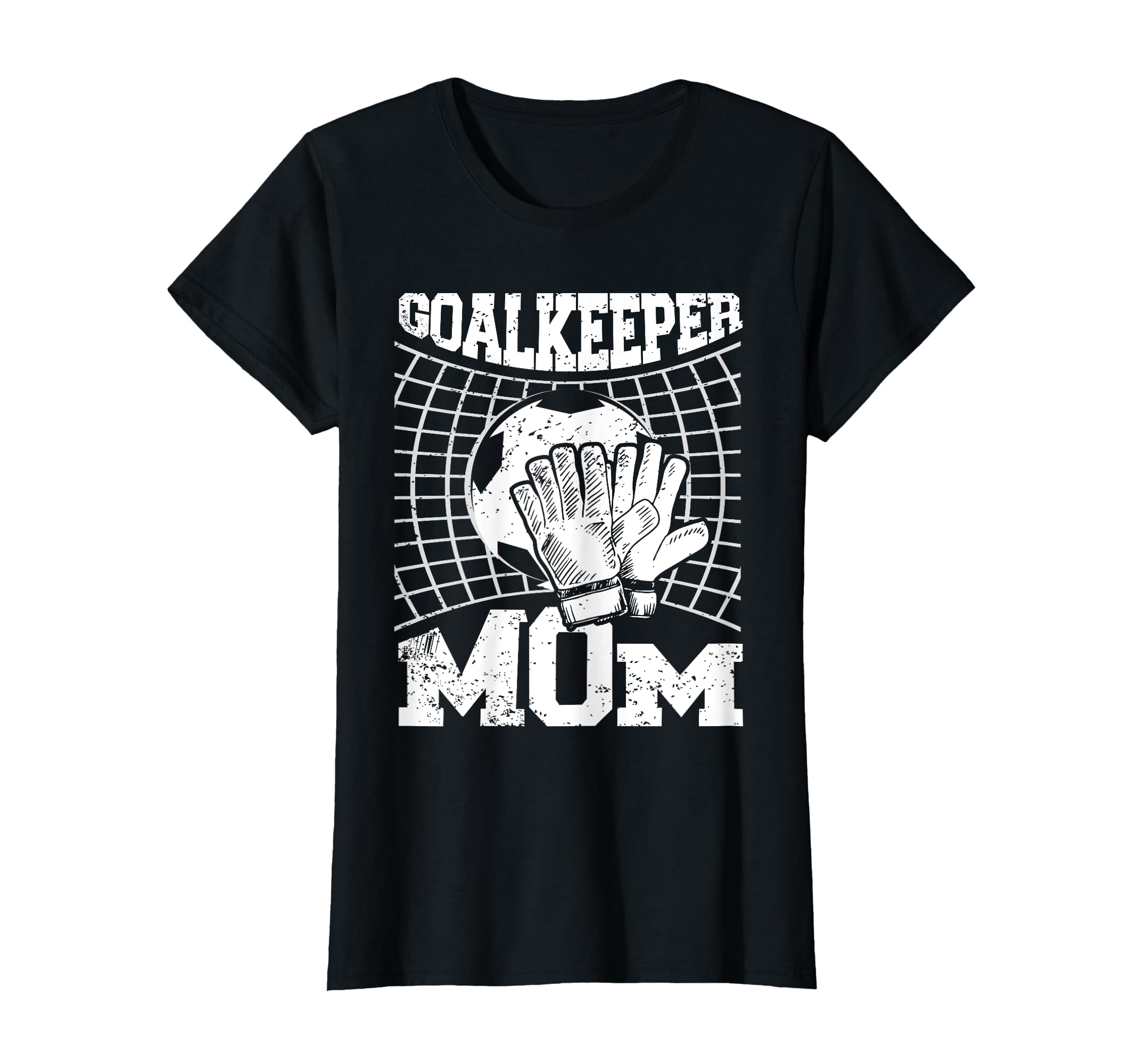 Goalkeeper Mom Soccer Goalie Mama T-Shirt - Trendy Graphic for Adults - T-Shirt, Sweatshirt, Hoodie