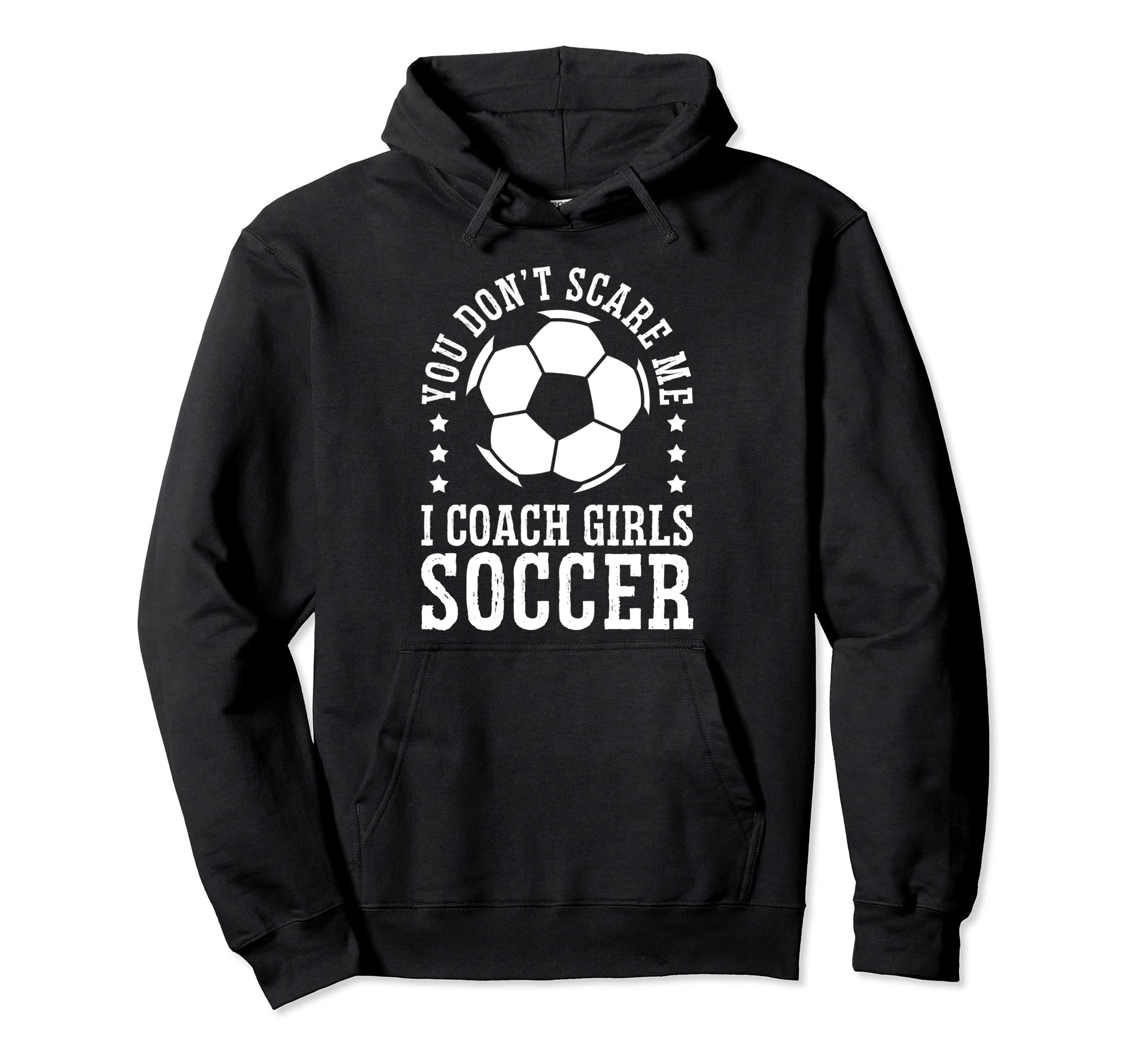 Mens Funny Soccer Coach You Dont Hoodie - Streetwear Style for Adults - T-Shirt, Sweatshirt, Hoodie