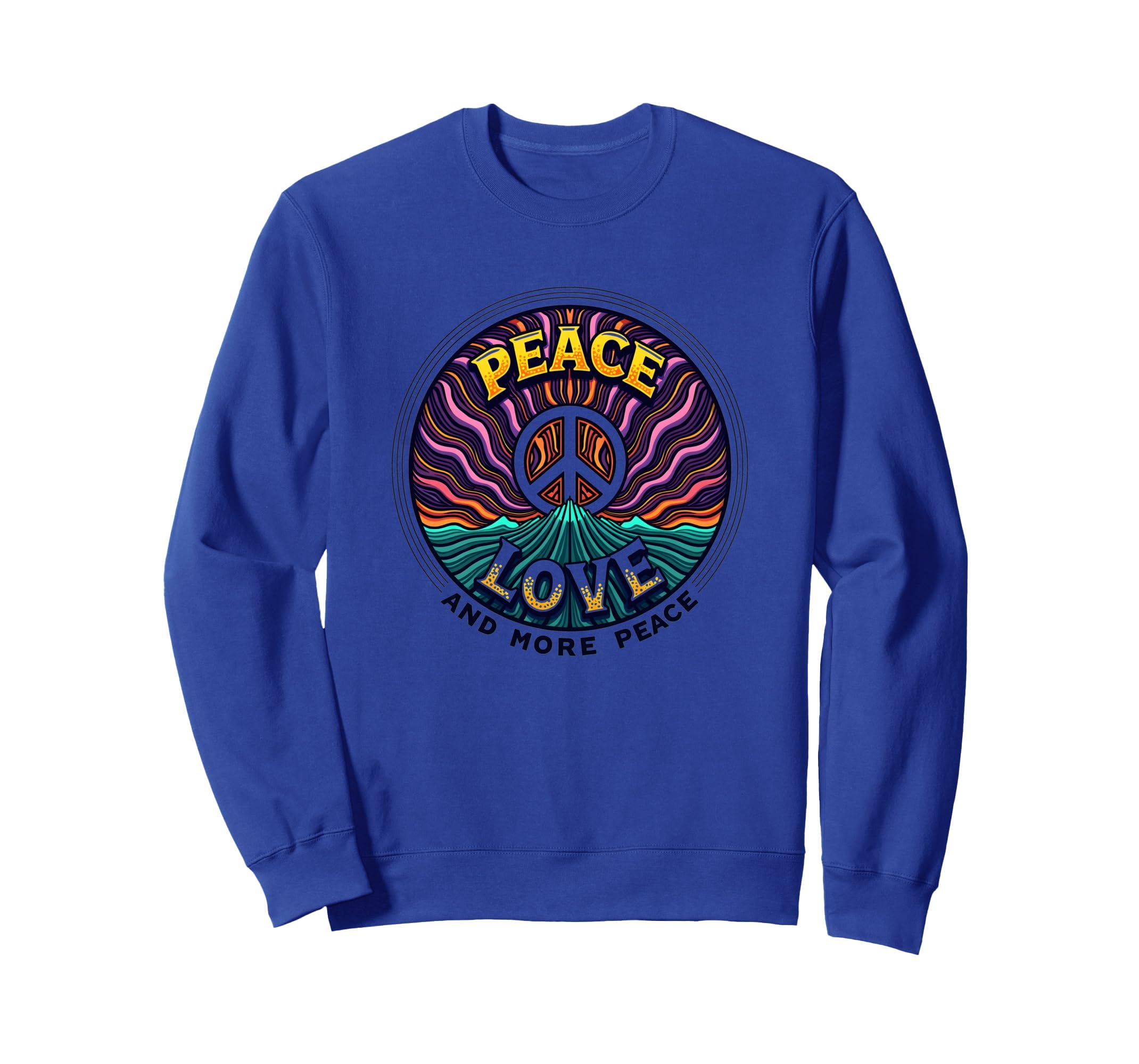 Hippie Peace Love 60S Groovy Sweatshirt - Casual Everyday Wear Unisex - T-Shirt, Sweatshirt, Hoodie