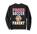 Proud Soccer Parent Game Day Sweatshirt - Fun Novelty Design for Adults - T-Shirt, Sweatshirt, Hoodie