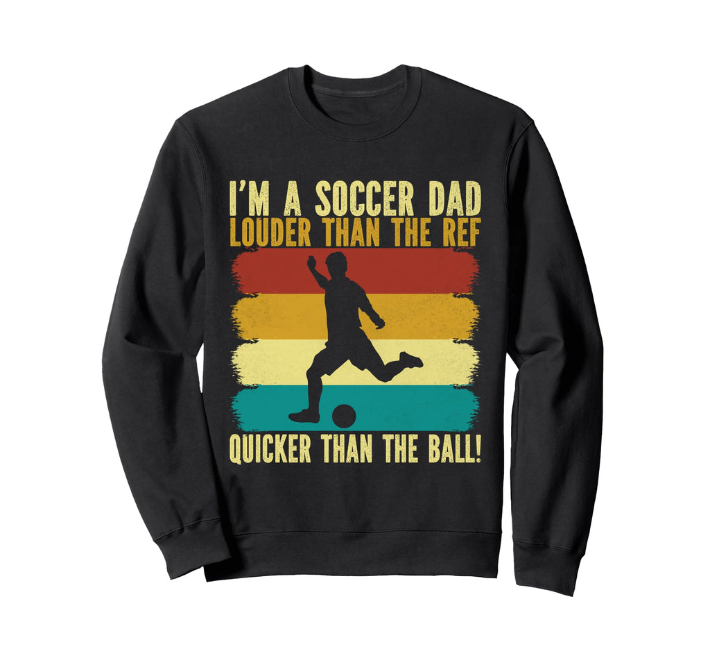 Louder Than Ref Quicker Than Ball Sweatshirt - Custom Art Print for Adults - T-Shirt, Sweatshirt, Hoodie