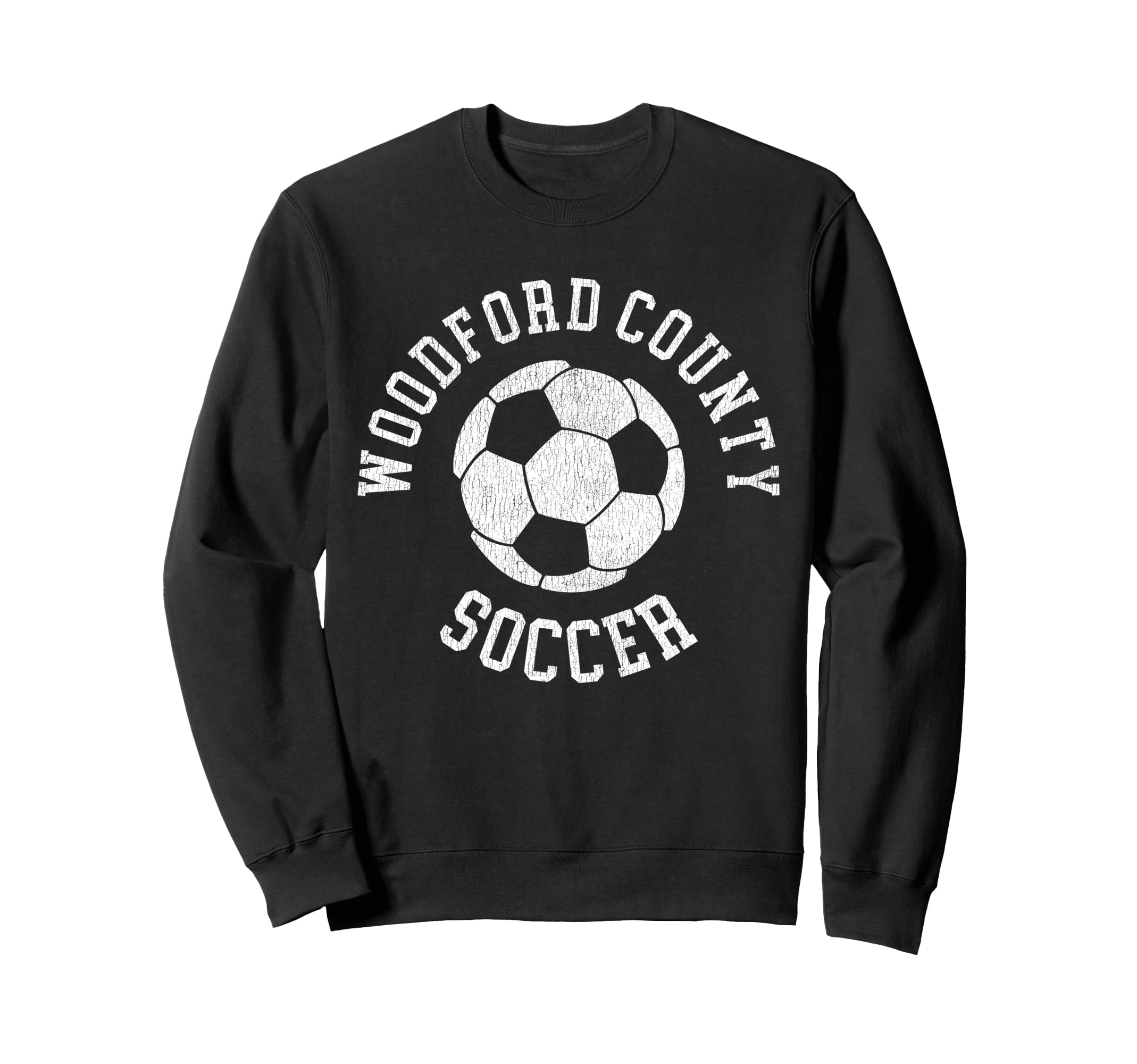 Woodford County Soccer Distressed Sweatshirt - Unique Graphic for Adults - T-Shirt, Sweatshirt, Hoodie