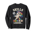 67 Soccer Unicorn Skills Loading Sweatshirt - Fun Novelty Design Unisex - T-Shirt, Sweatshirt, Hoodie