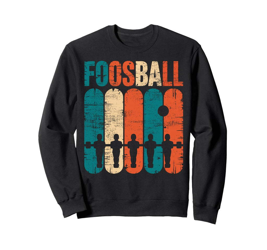Foosball Table Soccer Play Sweatshirt - Streetwear Style for Adults - T-Shirt, Sweatshirt, Hoodie