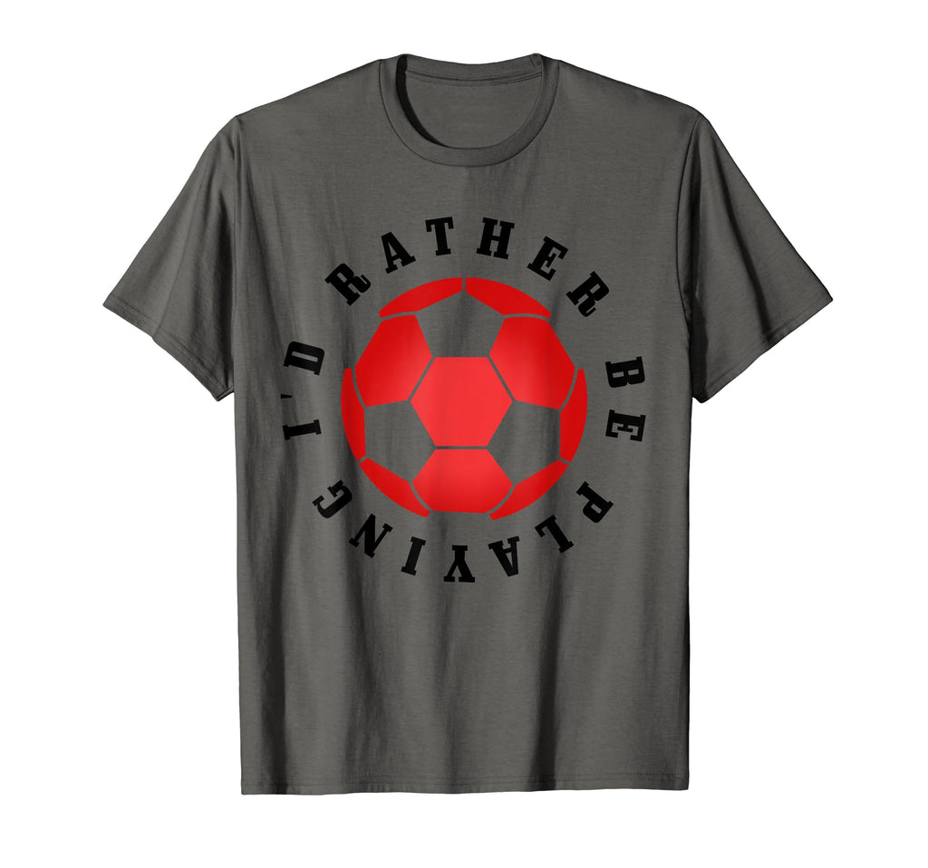 Soccer Player Ball Soccer T-Shirt - Fun Novelty Design Men Women - T-Shirt, Sweatshirt, Hoodie