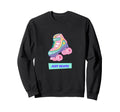 Roller Skate 90S 80S Kitsch Sweatshirt - Custom Art Print for Adults - T-Shirt, Sweatshirt, Hoodie