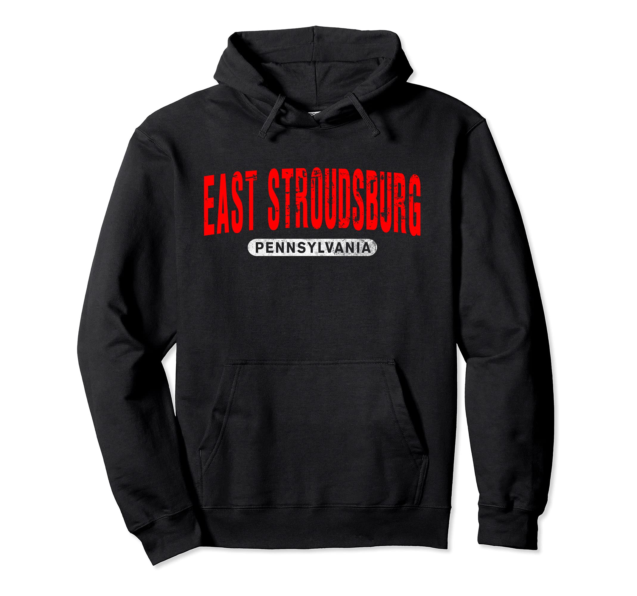East Stroudsburg Pa Pennsylvania City Hoodie - Custom Art Print Unisex - T-Shirt, Sweatshirt, Hoodie