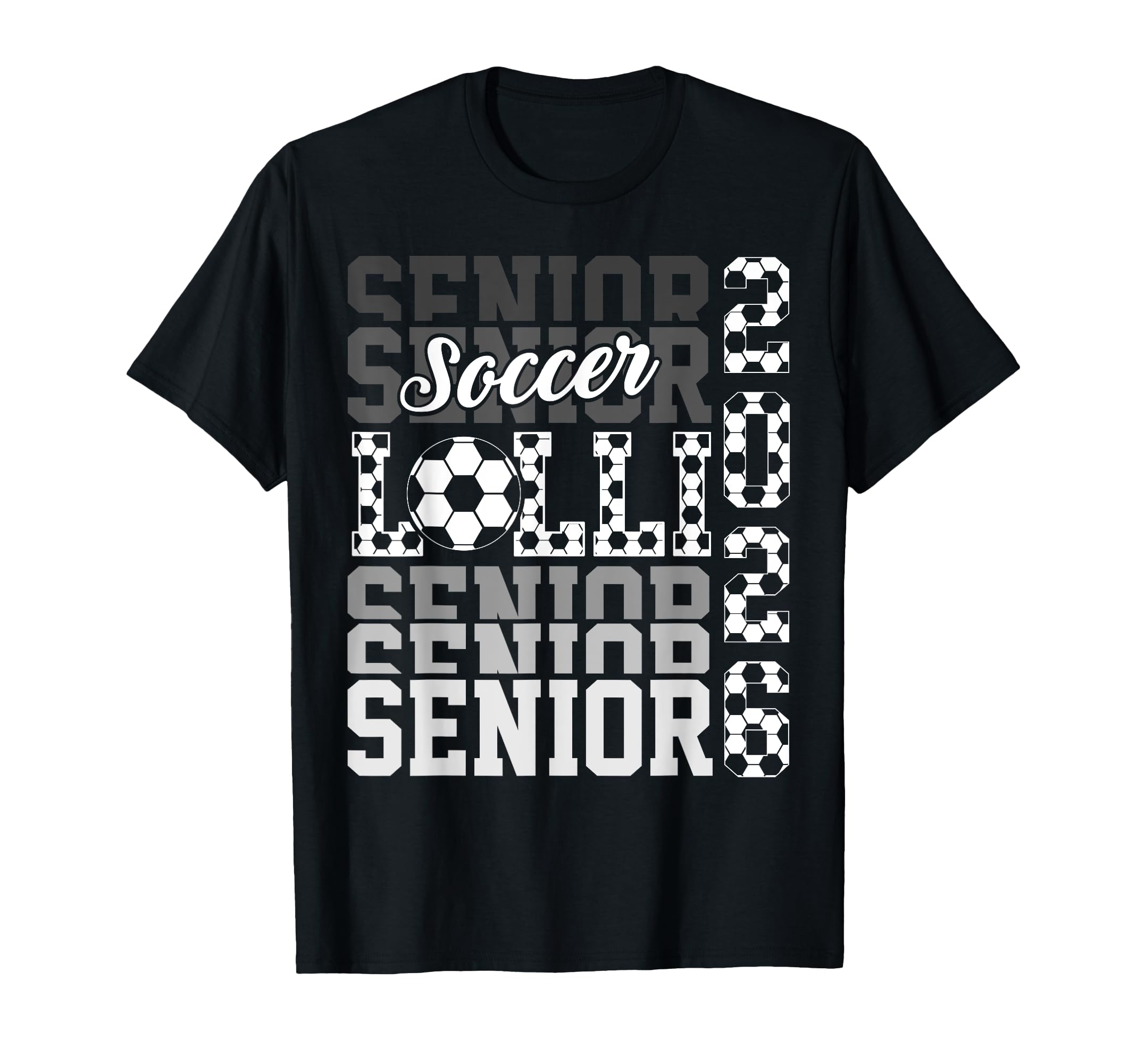 2026 Soccer Senior Lolli T-Shirt - Casual Everyday Wear for Adults - T-Shirt, Sweatshirt, Hoodie