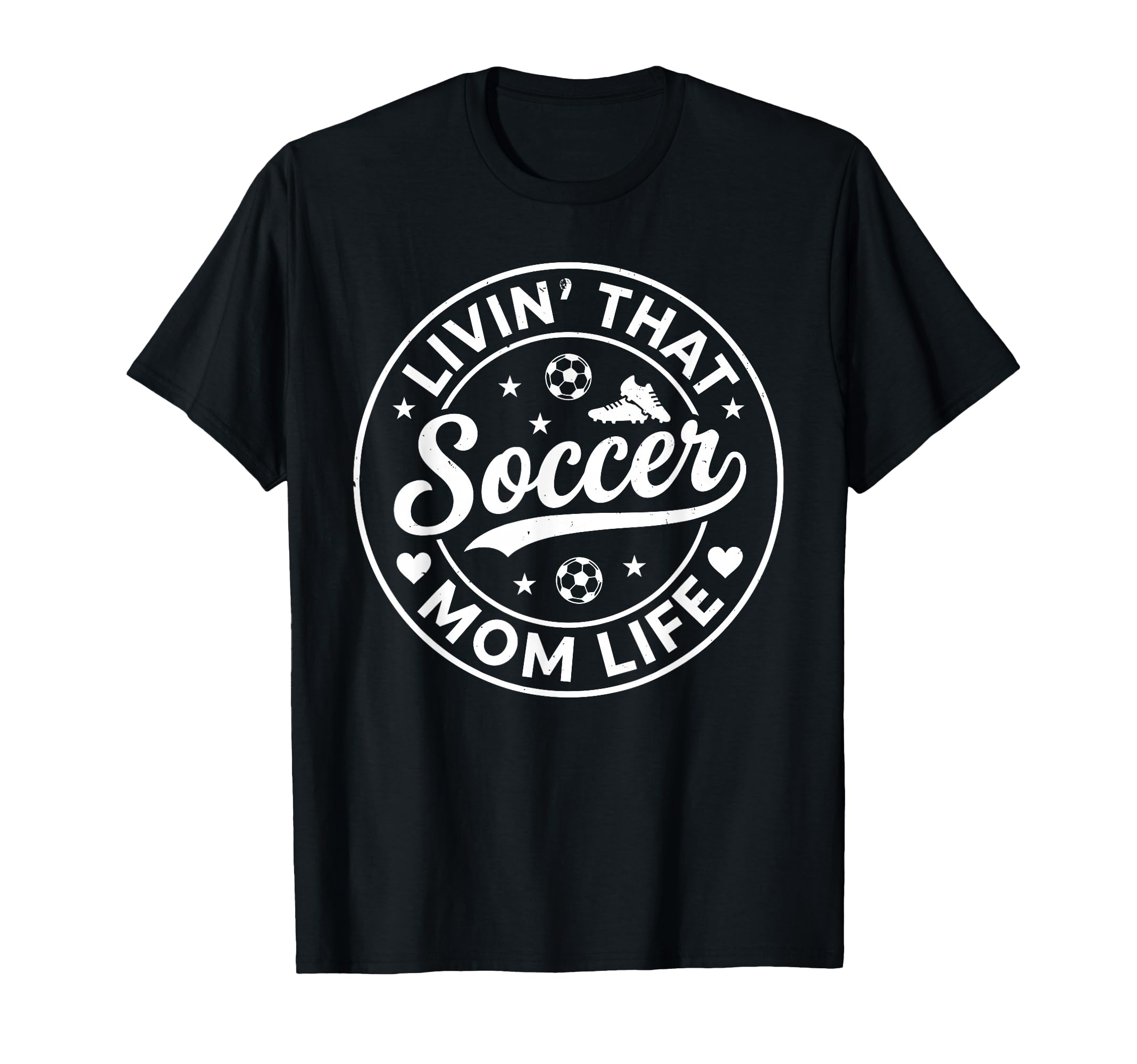 Soccer Mom Funny Birthday Mothers Day T-Shirt - Streetwear Style Men Women - T-Shirt, Sweatshirt, Hoodie