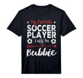 Mens My Favorite Soccer Player Calls T-Shirt - Streetwear Style for Adults - T-Shirt, Sweatshirt, Hoodie