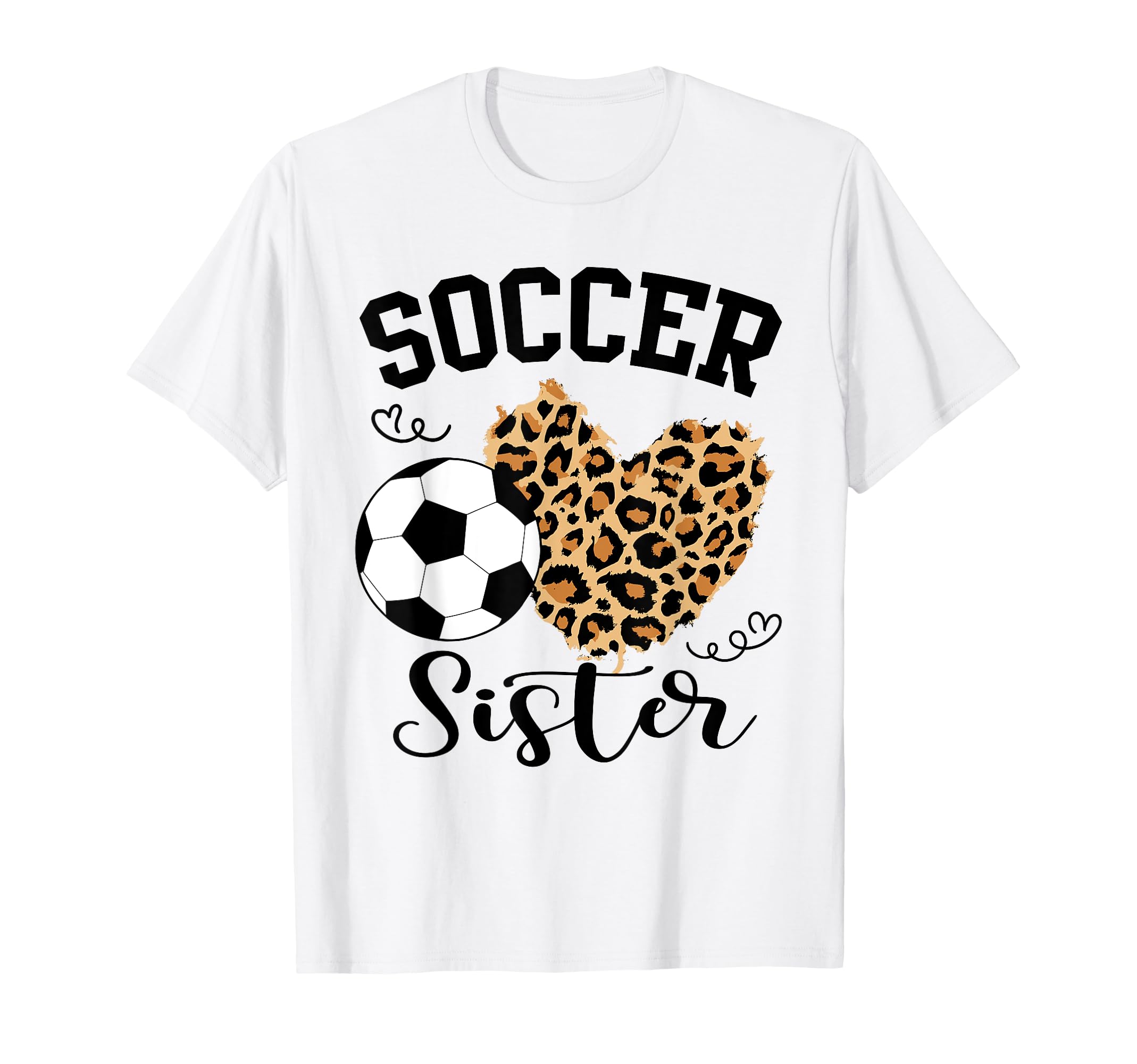 Soccer Sister Heart Leopard Sister T-Shirt - Streetwear Style for Adults - T-Shirt, Sweatshirt, Hoodie