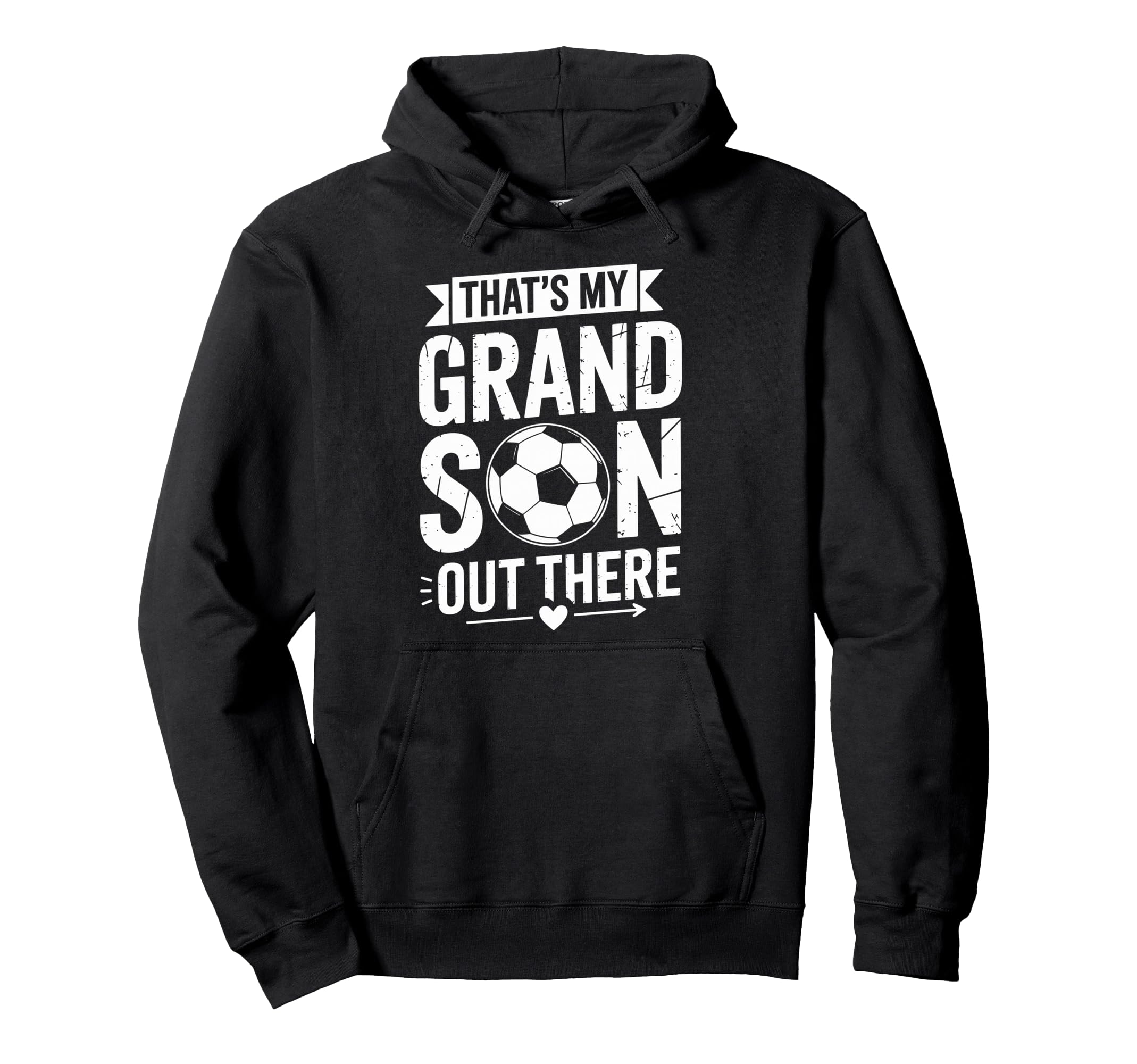 Thats My Grandson Out There Soccer Hoodie - Minimalist Print for Adults - T-Shirt, Sweatshirt, Hoodie
