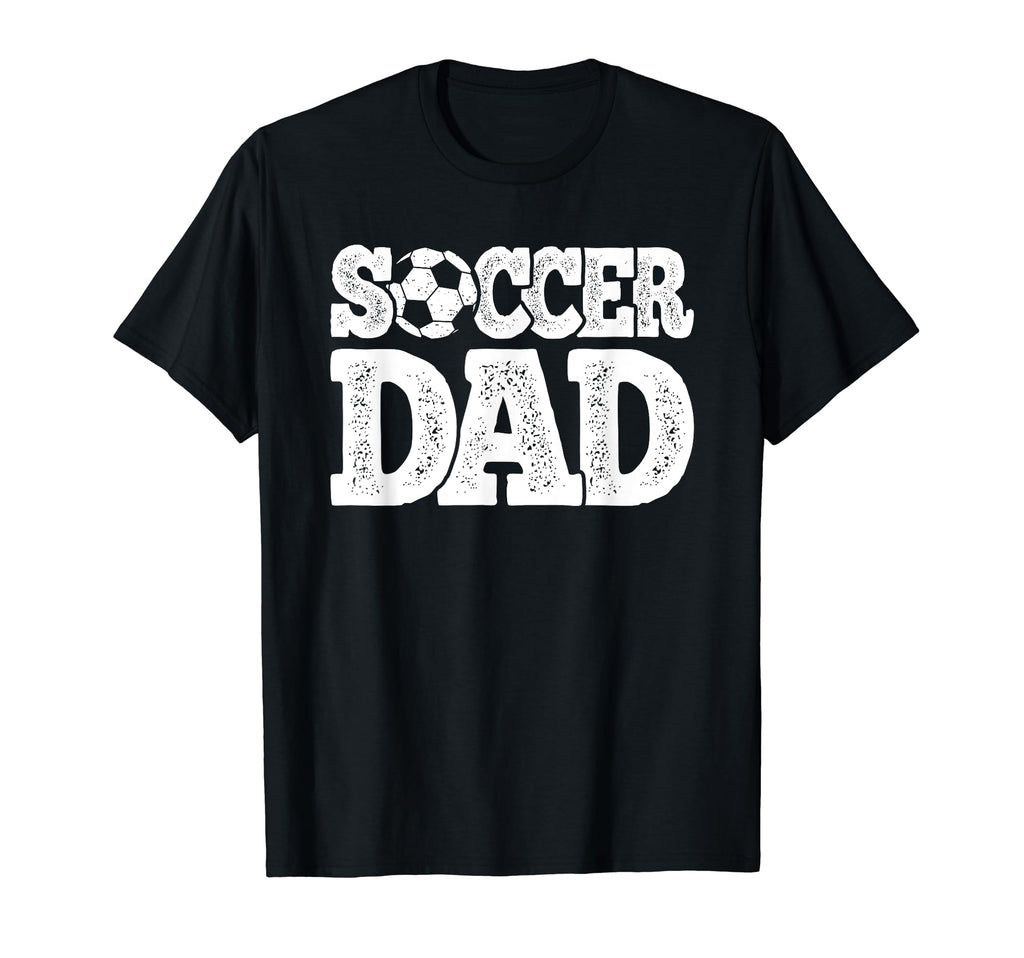 Funny Soccer Dad Soccer Player T-Shirt - Unique Graphic for Adults - T-Shirt, Sweatshirt, Hoodie