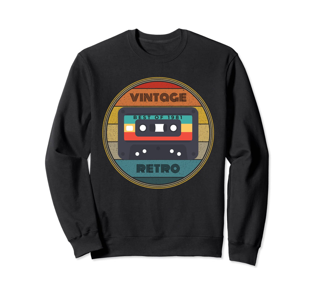 Best 1981 39Th Birthday Gifts Sweatshirt - Unique Graphic Men Women - T-Shirt, Sweatshirt, Hoodie