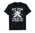 Keep Trying Ice Hockey Goalkeeper Ice T-Shirt - Unique Graphic for Adults - T-Shirt, Sweatshirt, Hoodie