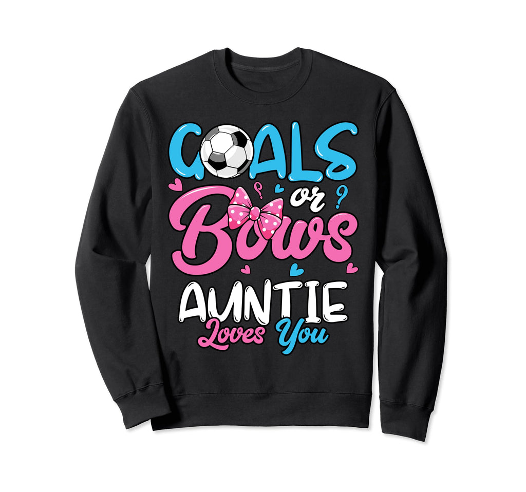 Gender Reveal Goals Or Bows Auntie Sweatshirt - Graphic Print for Adults - T-Shirt, Sweatshirt, Hoodie