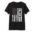 Mens Proud Dad American Flag Funny T-Shirt - Graphic Print Men Women - T-Shirt, Sweatshirt, Hoodie