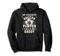 My Favorite Soccer Player Calls Me Daddy Hoodie - Graphic Print for Adults - T-Shirt, Sweatshirt, Hoodie