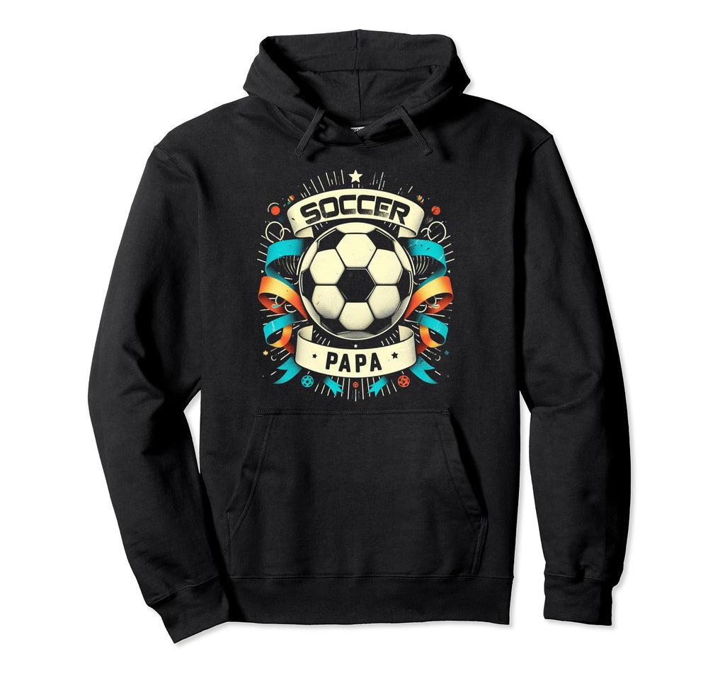 Soccer Papa Family Matching Dad Fathers Hoodie - Unique Graphic Men Women - T-Shirt, Sweatshirt, Hoodie