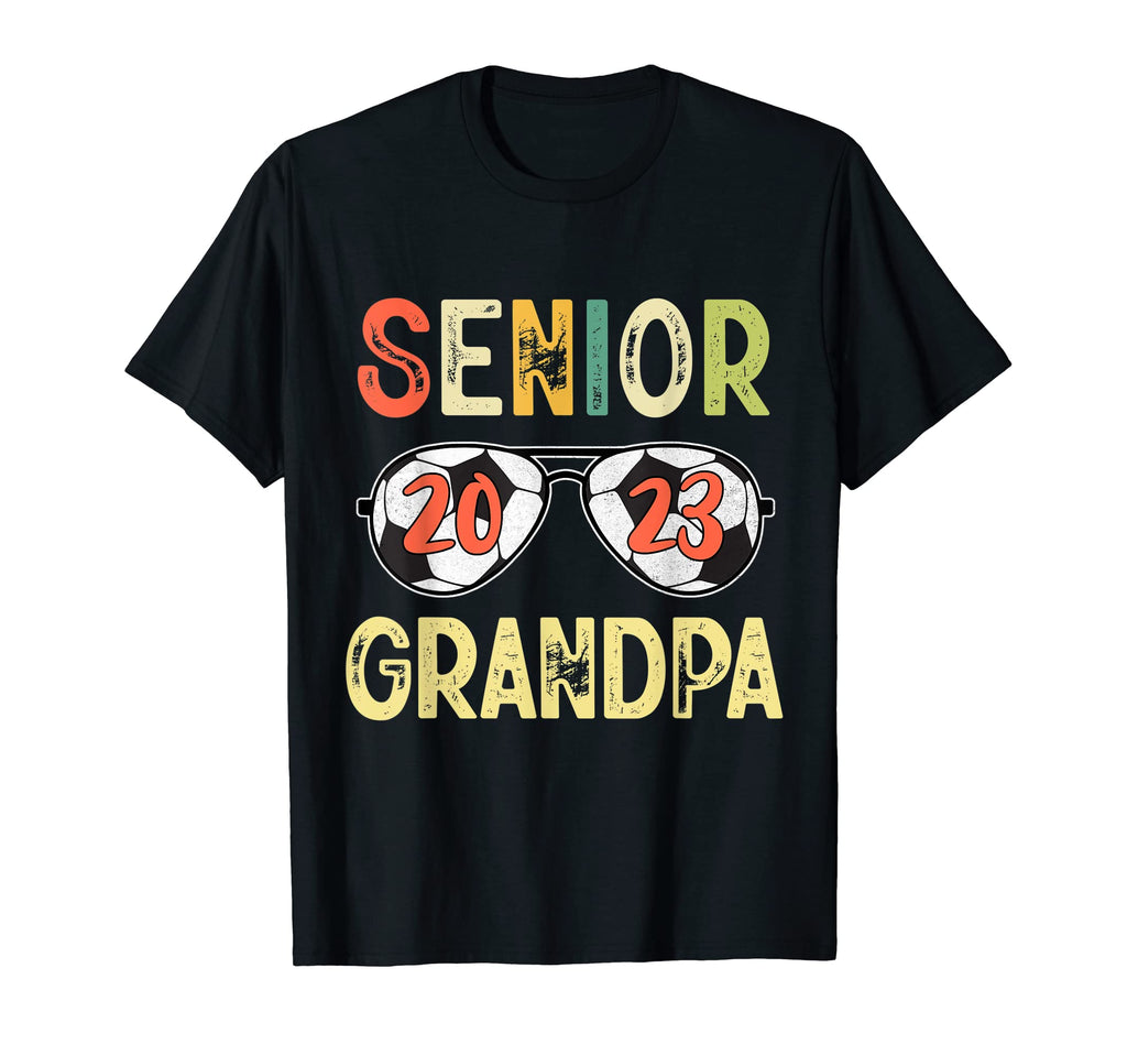 Senior Grandpa 2023 Soccer Class 2023 T-Shirt - Aesthetic Graphic Unisex - T-Shirt, Sweatshirt, Hoodie