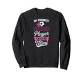 My Favorite Soccer Player Calls Me Mimi Sweatshirt - Trendy Graphic Unisex - T-Shirt, Sweatshirt, Hoodie