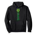 Brazil Gift Flag Brazilian Fan Samba Hoodie - Fun Novelty Design Men Women - T-Shirt, Sweatshirt, Hoodie