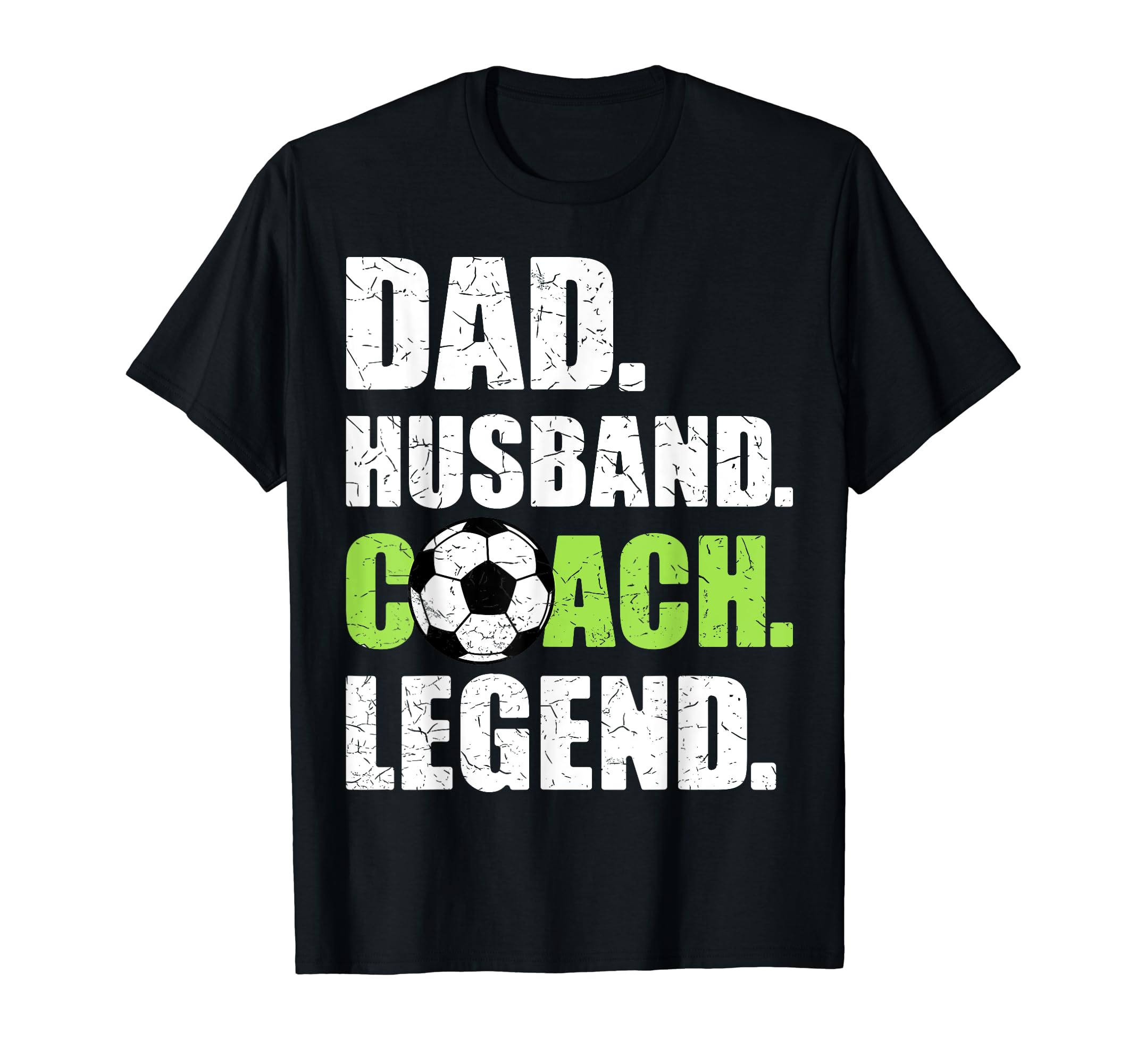 Dad Husband Coach Legend Father Papa T-Shirt - Trendy Graphic for Adults - T-Shirt, Sweatshirt, Hoodie