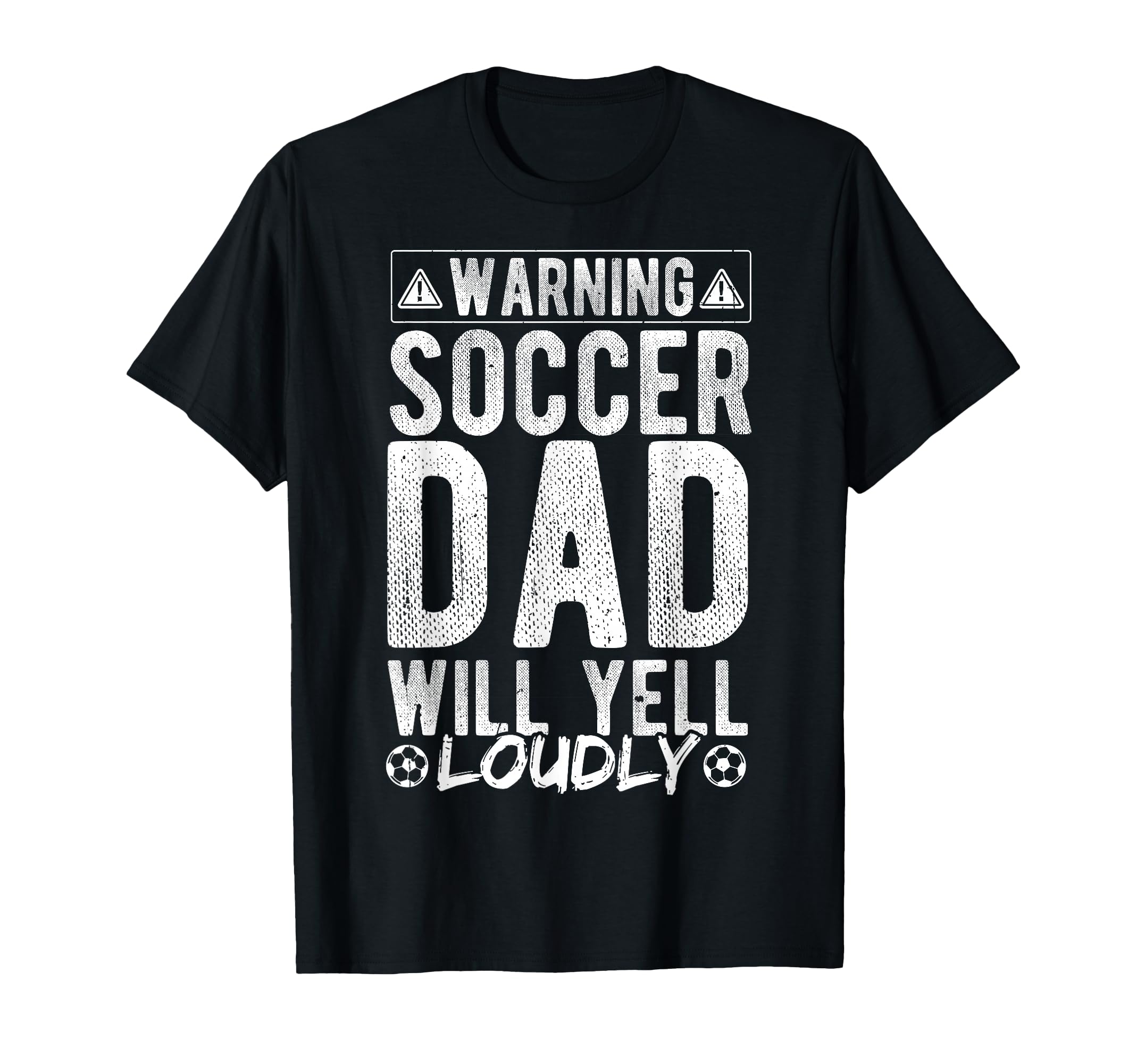 Warning Soccer Dad Will Yell Loudly T-Shirt - Custom Art Print for Adults - T-Shirt, Sweatshirt, Hoodie