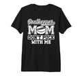 Hockey Goalkeeper Mom Funny Mom T-Shirt - Fun Novelty Design for Adults - T-Shirt, Sweatshirt, Hoodie