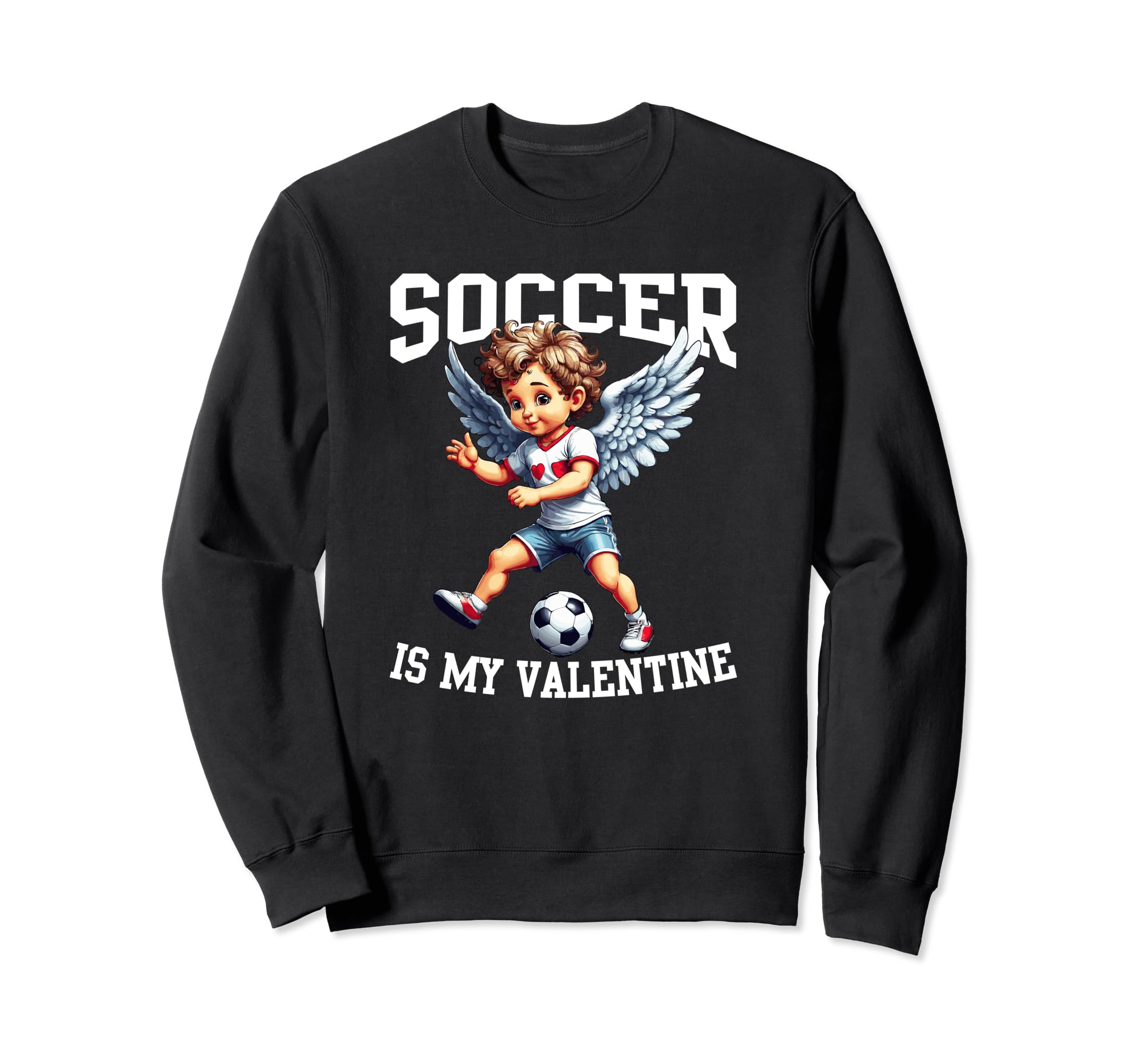 Valentines Day Soccer Football Lover Sweatshirt - Unique Graphic Unisex - T-Shirt, Sweatshirt, Hoodie