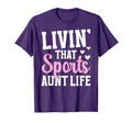 Livin That Sports Aunt Life Sports T-Shirt - Aesthetic Graphic Unisex - T-Shirt, Sweatshirt, Hoodie