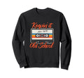 Keepin It Old School 80S 1980S Sweatshirt - Fun Novelty Design for Adults - T-Shirt, Sweatshirt, Hoodie