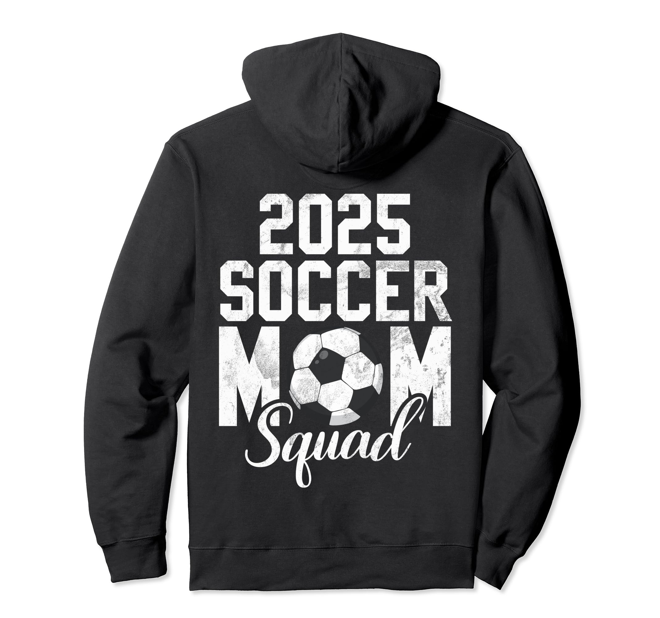 Soccer Mom 25 Soccer Mom 2025 Hoodie - Trendy Graphic Men Women - T-Shirt, Sweatshirt, Hoodie