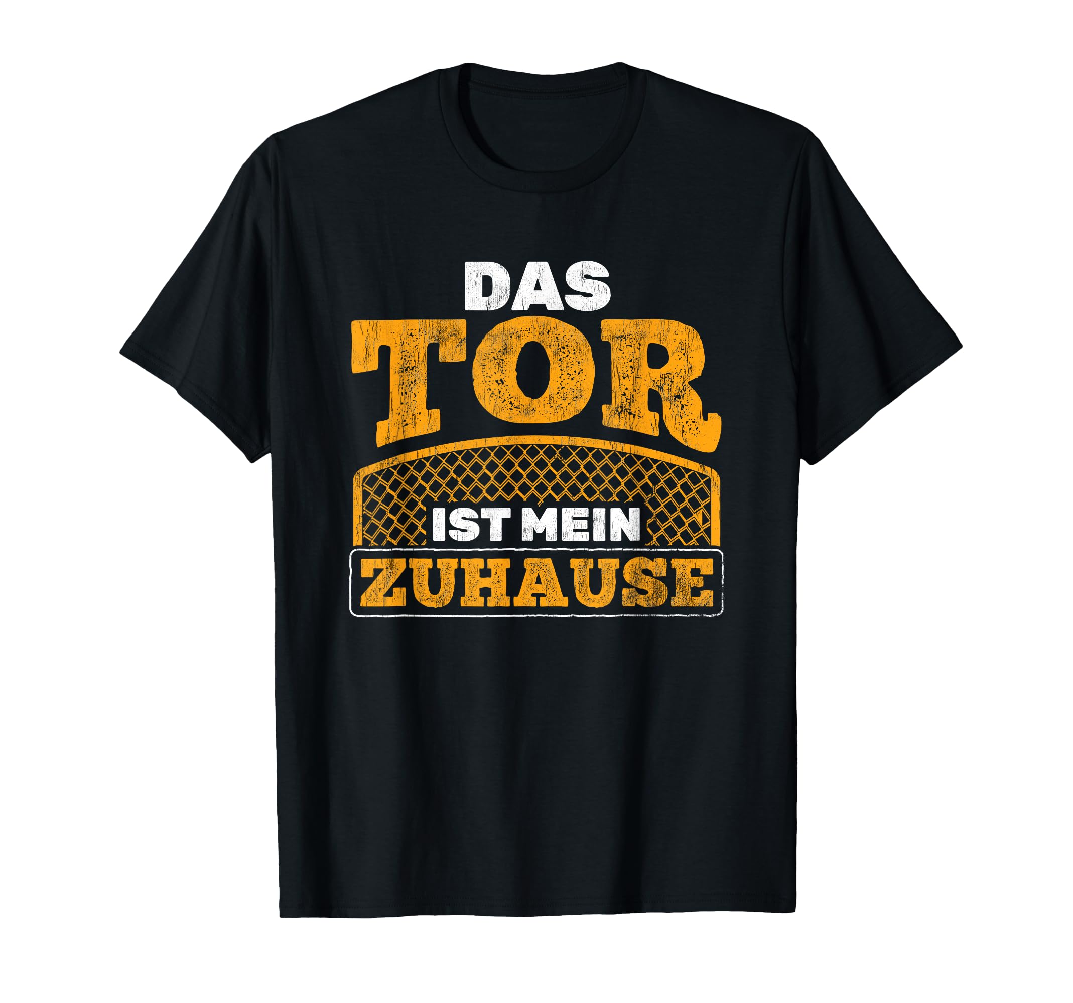 Das Goalkeeper Ist Mein Zuhause T-Shirt - Fun Novelty Design Men Women - T-Shirt, Sweatshirt, Hoodie
