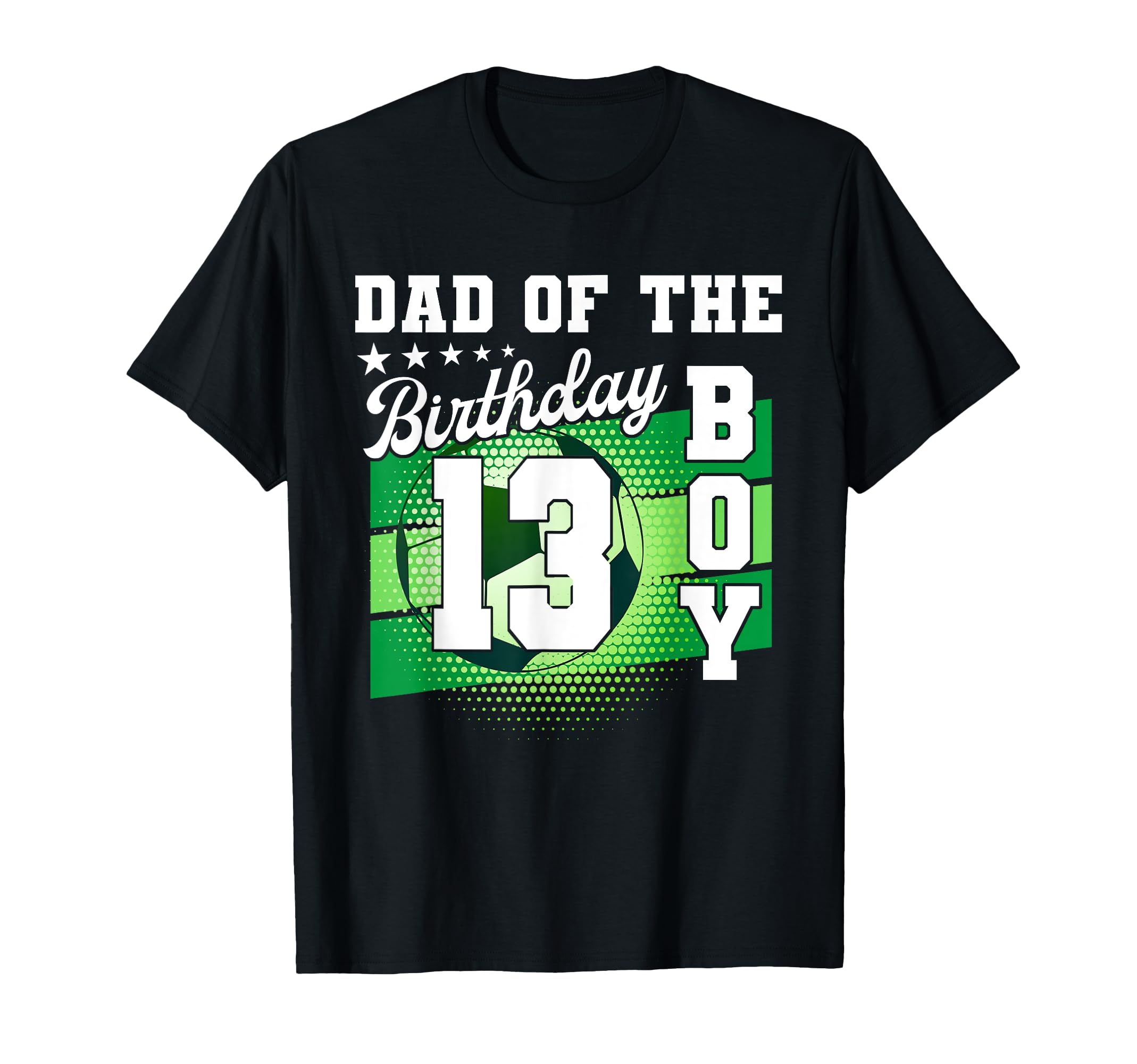 Dad Birthday Its My 13Th Birthday T-Shirt - Trendy Graphic for Adults - T-Shirt, Sweatshirt, Hoodie
