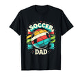 Soccer Dad Family Matching Dad Fathers T-Shirt - Minimalist Print Unisex - T-Shirt, Sweatshirt, Hoodie