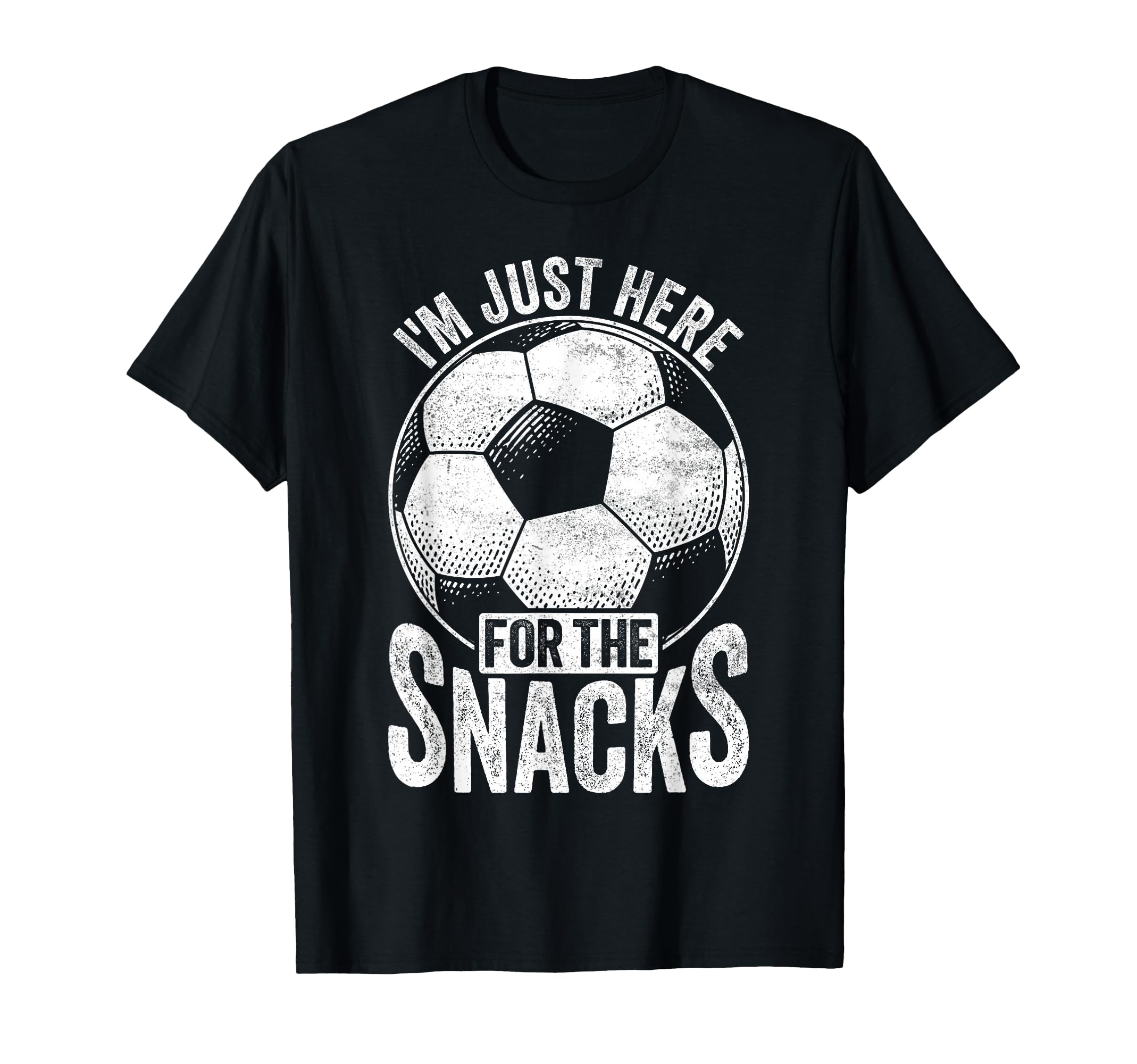Im Just Here Snacks Soccer Mom Funny T-Shirt - Trendy Graphic for Adults - T-Shirt, Sweatshirt, Hoodie