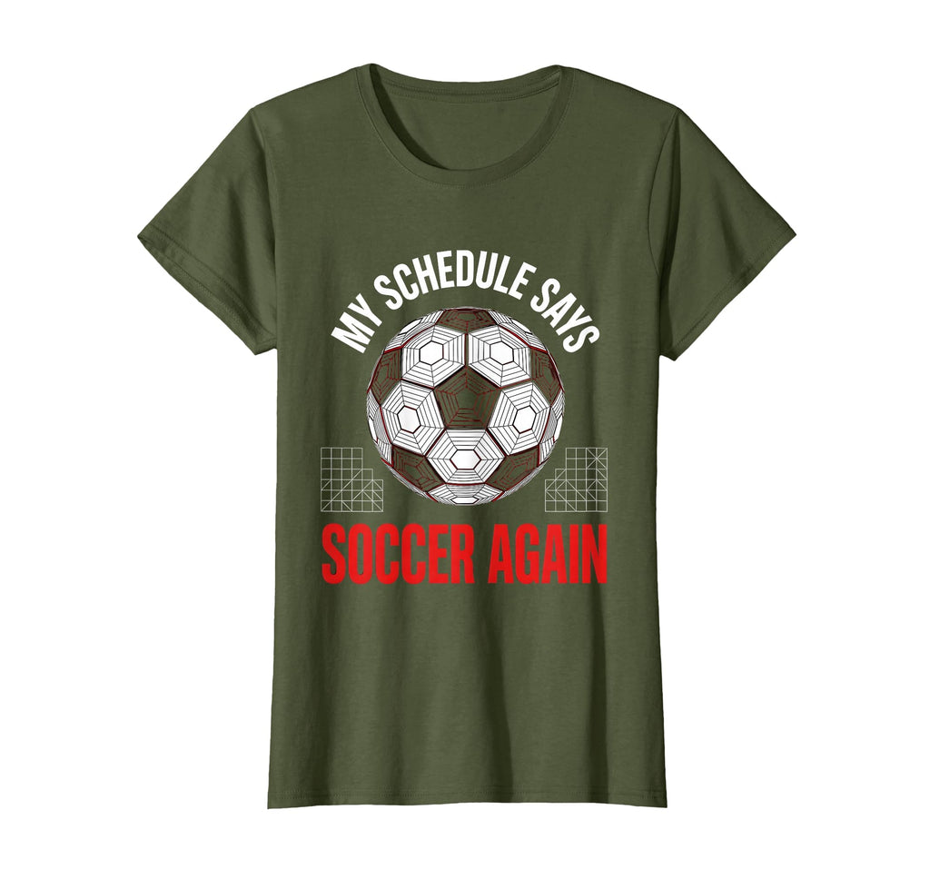 My Schedule Says Soccer Again Soccer T-Shirt - Minimalist Print for Adults - T-Shirt, Sweatshirt, Hoodie