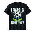 7Th Birthday I Was 6 Now Im 7 T-Shirt - Casual Everyday Wear Men Women - T-Shirt, Sweatshirt, Hoodie