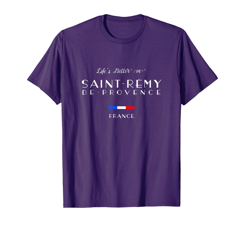 Life Is Better Saint R My De Provence C T-Shirt - Streetwear Style Unisex - T-Shirt, Sweatshirt, Hoodie