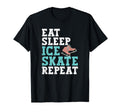 Eat Sleep Skate Repeat Figure Ice Skate T-Shirt - Novelty Apparel Unisex - T-Shirt, Sweatshirt, Hoodie