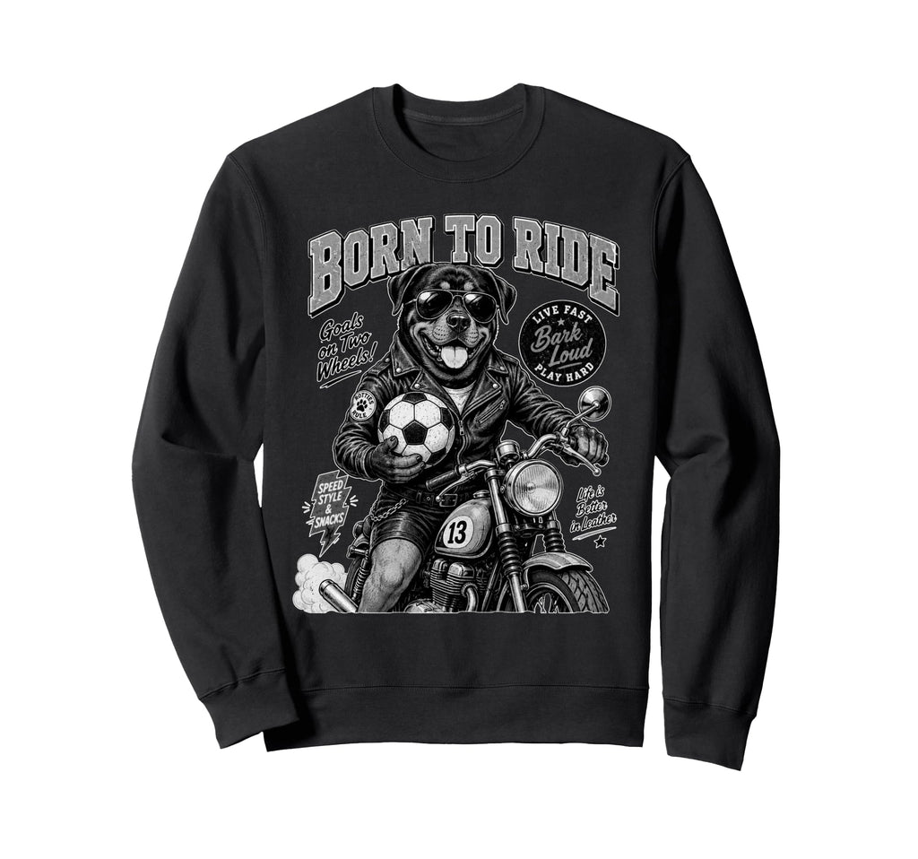 Rottweiler Ride Motorbike Love Sweatshirt - Unique Graphic Men Women - T-Shirt, Sweatshirt, Hoodie
