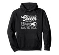 My Favorite Soccer Player Calls Me Hoodie - Streetwear Style for Adults - T-Shirt, Sweatshirt, Hoodie