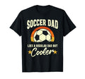 Funny Soccer Dad Like Normal Dad But T-Shirt - Minimalist Print Unisex - T-Shirt, Sweatshirt, Hoodie